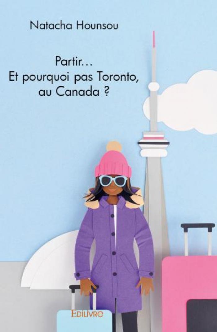 Vivre à l’étranger, pourquoi pas le Canada ?