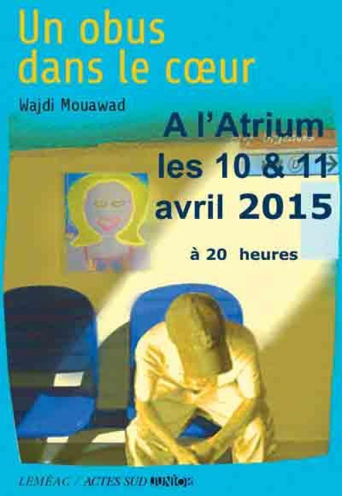 Wadji Mouawad et son obus dans le coeur à l'Atrium