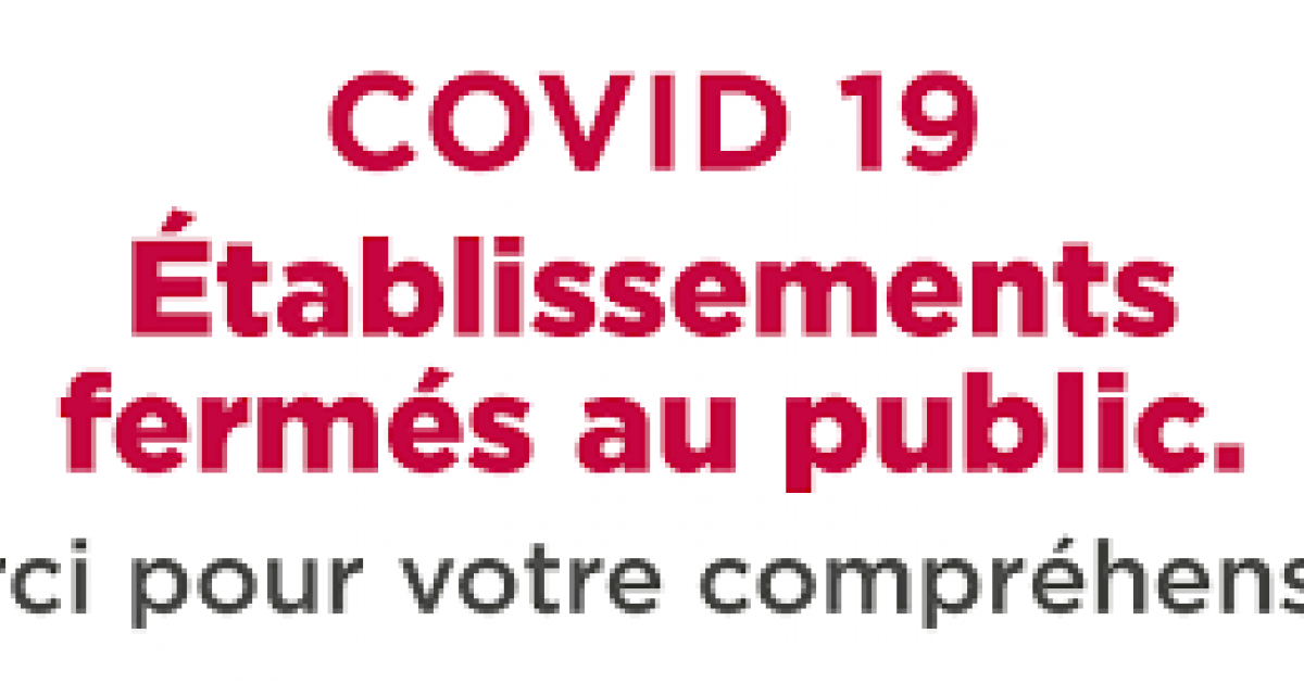     





Fermetures de plusieurs établissements publics et privés




