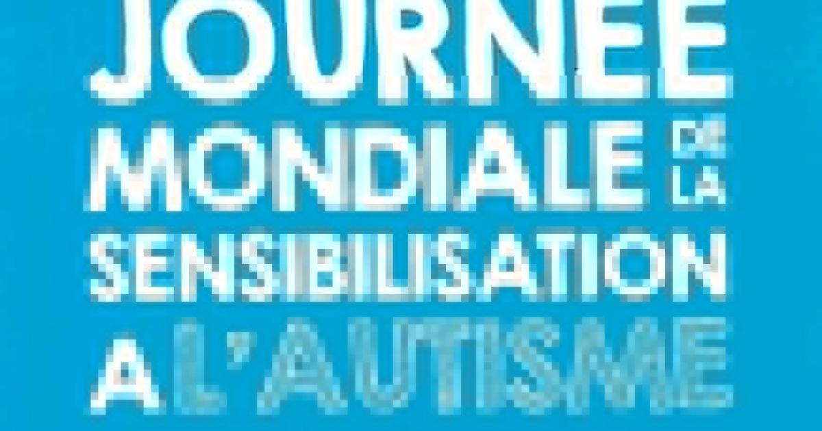 Journée mondiale de sensibilisation à l'autisme : accepter la différence