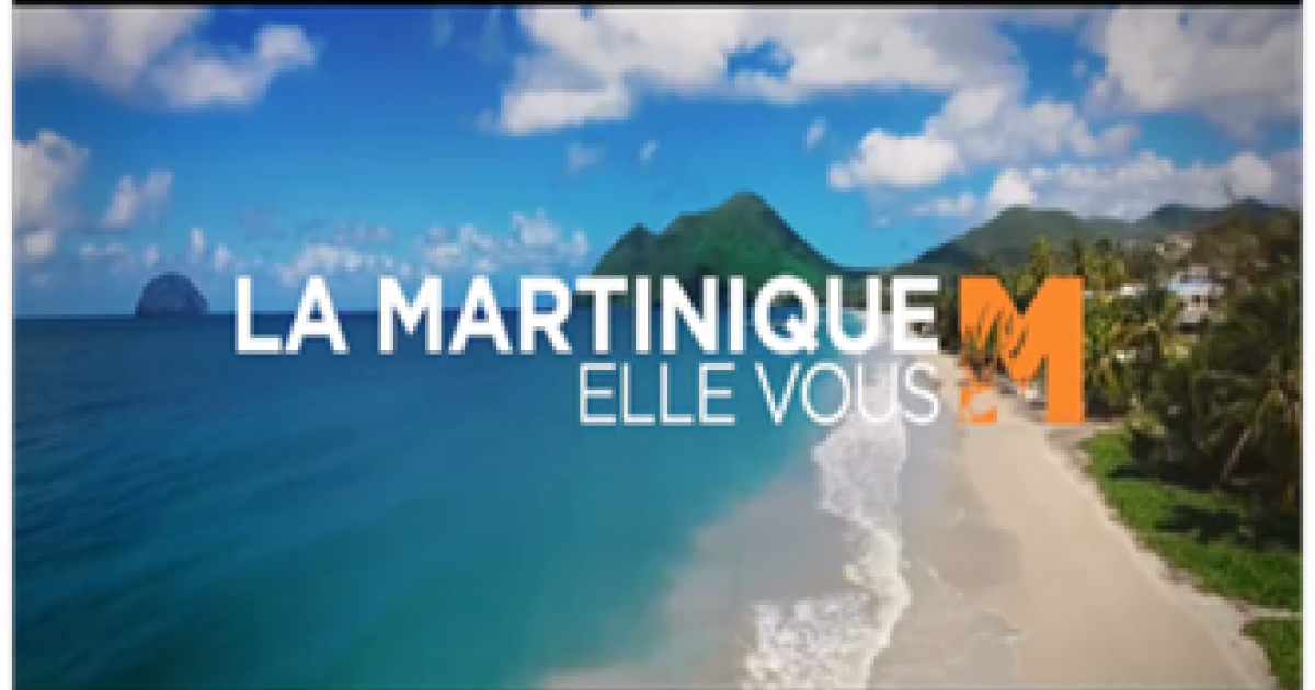 Le CMT lance une campagne nationale pour la destination Martinique