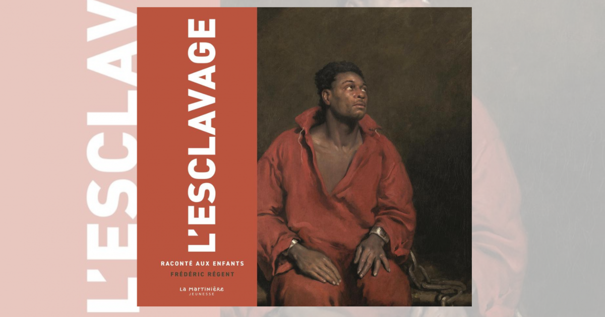 « L’esclavage raconté aux enfants », en librairie
